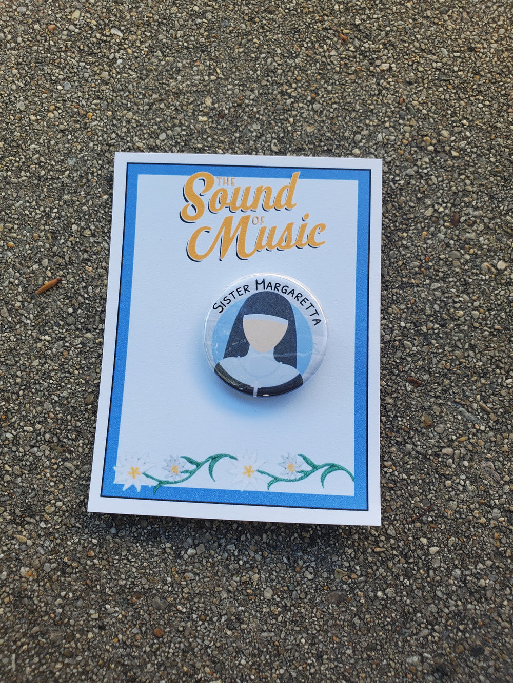 SOUND OF MUSIC "Sister Margaretta" Metal Pinback Button