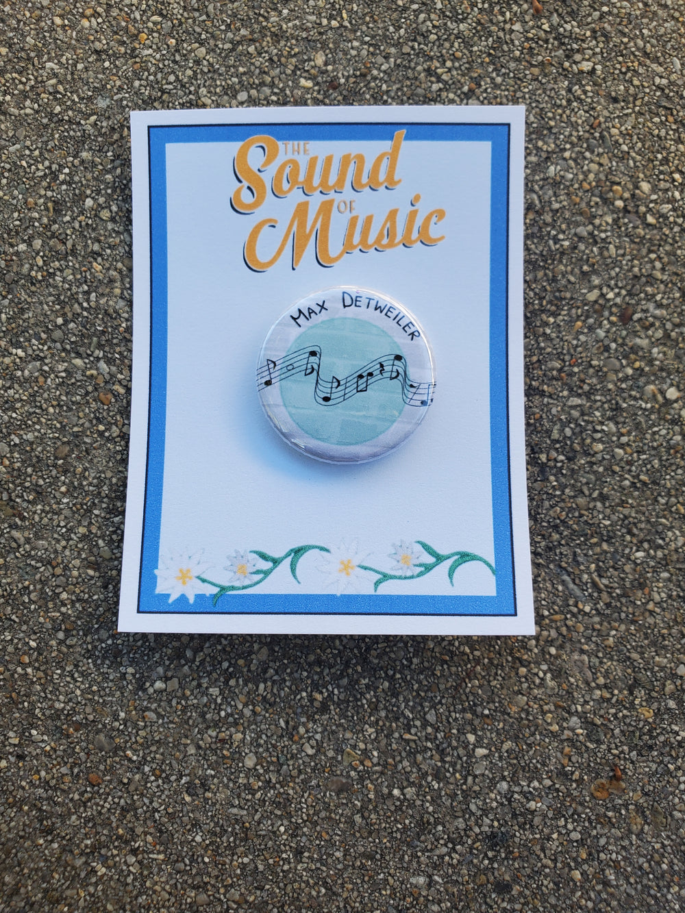 SOUND OF MUSIC "Max Detweiler" Metall Button