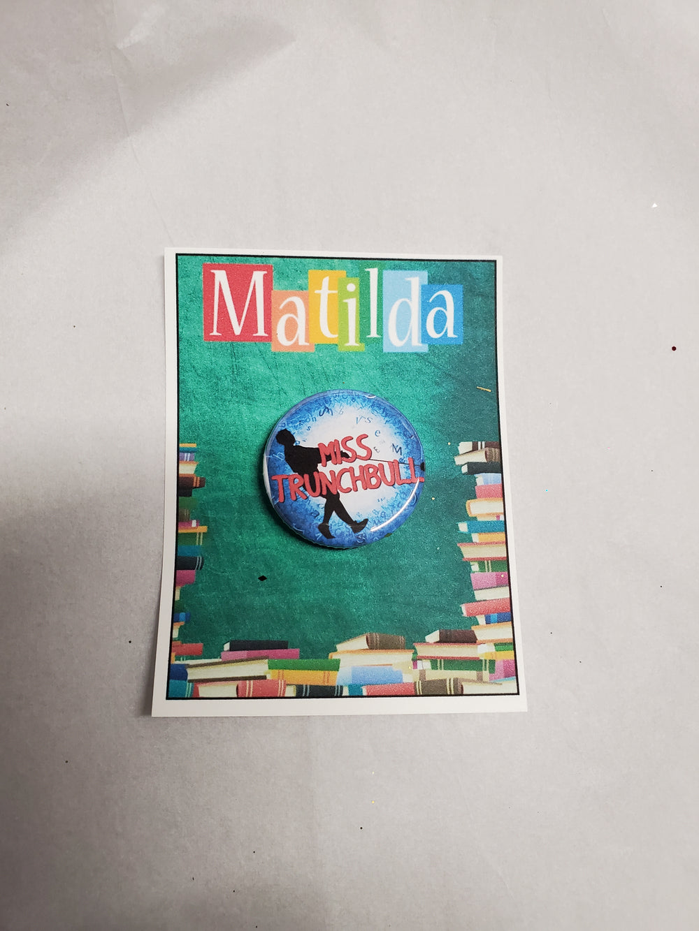 MATILDA "Miss Trunchbull" Metall Button