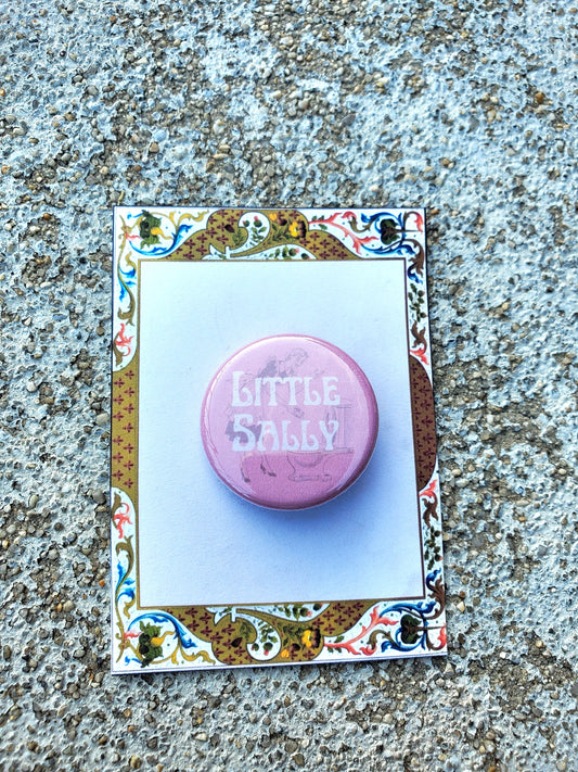 URINETOWN "Little Sally" Metal Pinback Button