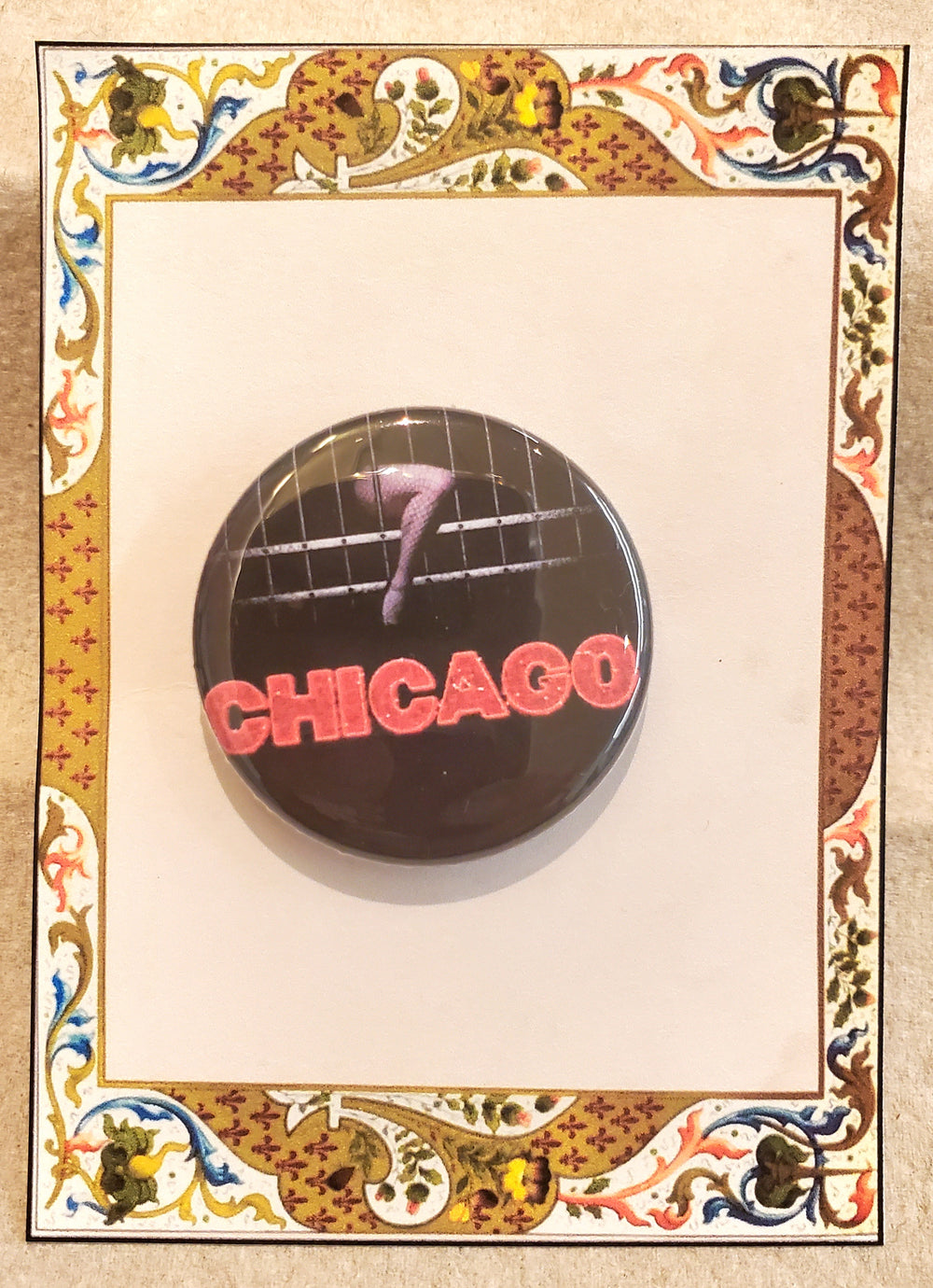 CHICAGO "Show" Metal Pinback Button