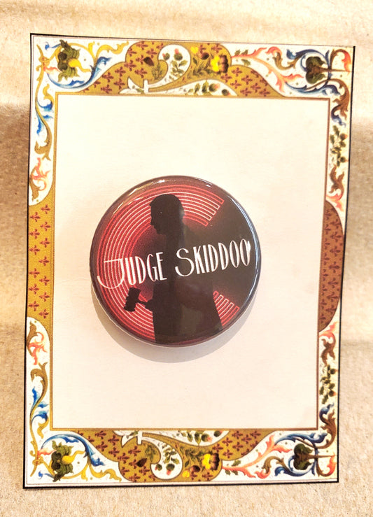 CHICAGO "Judge Skiddoo" Metal Pinback Button