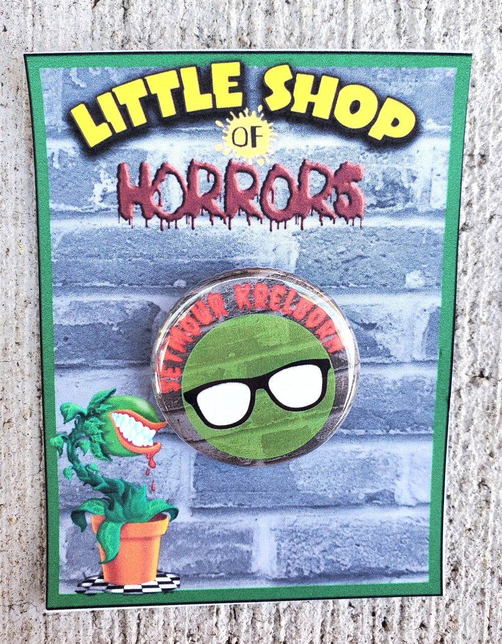 LITTLE SHOP OF HORRORS "Seymour Krelborn" Metal Pinback Button