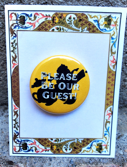 BEAUTY AND THE BEAST "Please Be Our Guest" Metal Pinback Button