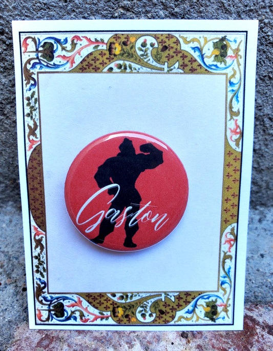 BEAUTY AND THE BEAST "Gaston" Metal Pinback Button