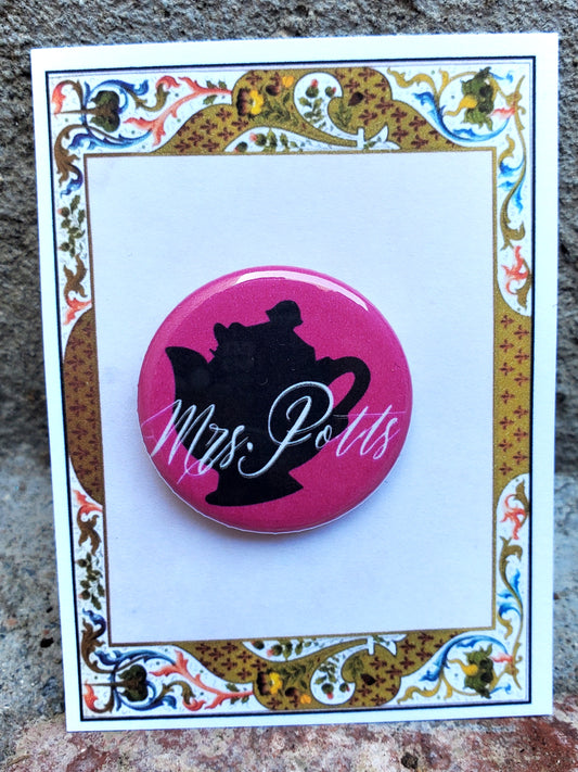 BEAUTY AND THE BEAST "Mrs. Potts" Metal Pinback Button