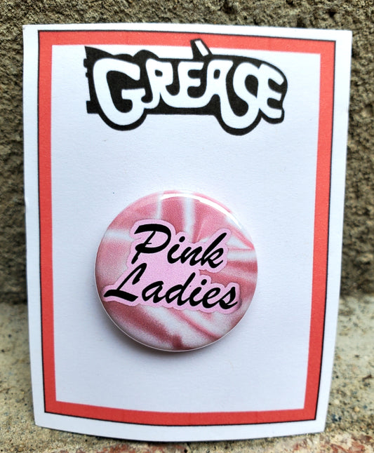 GREASE "Pink Ladies" Metal Pinback Button