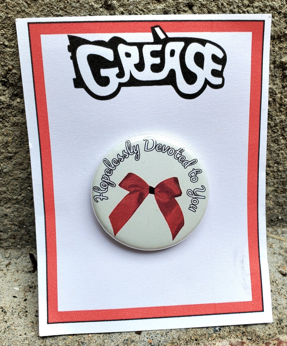 GREASE "Hopelessly Devoted to You" Metall Button