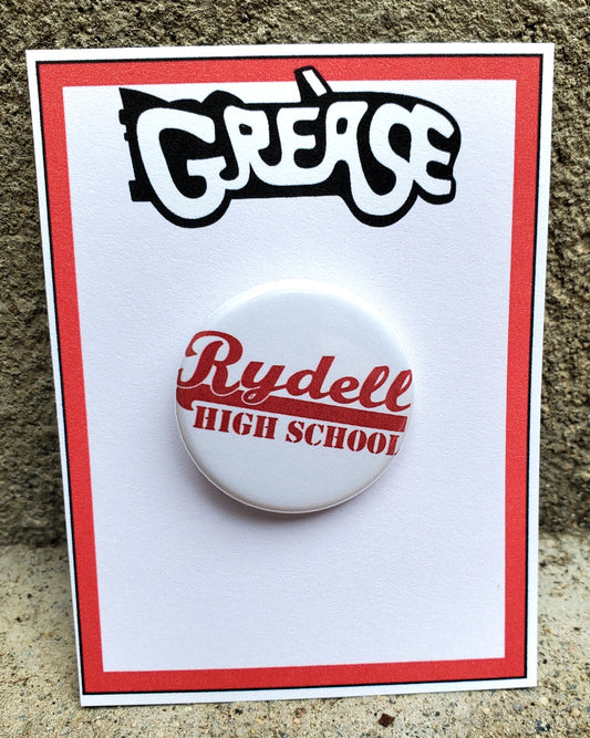 GREASE "Rydell High School" Metal Pinback Button