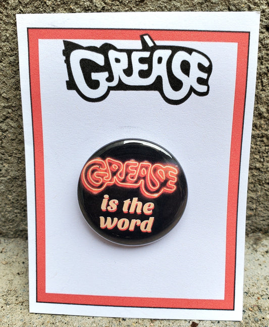 GREASE "Grease is the Word" Metal Pinback Button