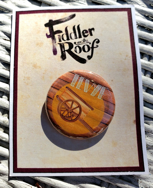 FIDDLER ON THE ROOF "Tevye" Metal Pinback Button