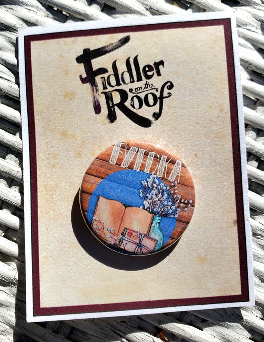 FIDDLER ON THE ROOF "Fyedka" Metal Pinback Button