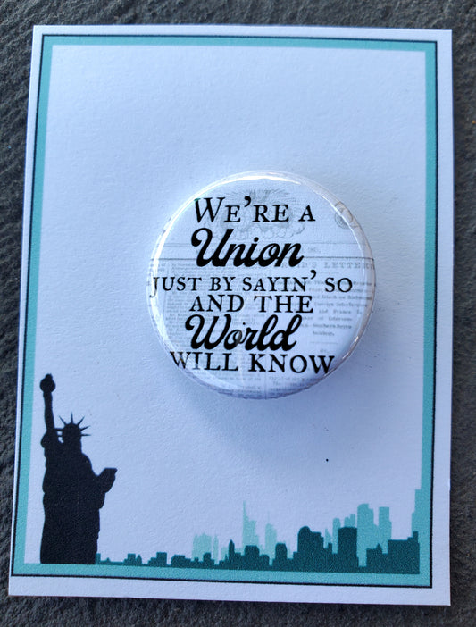NEWSIES "And The World Will Know" Metal Pinback Button