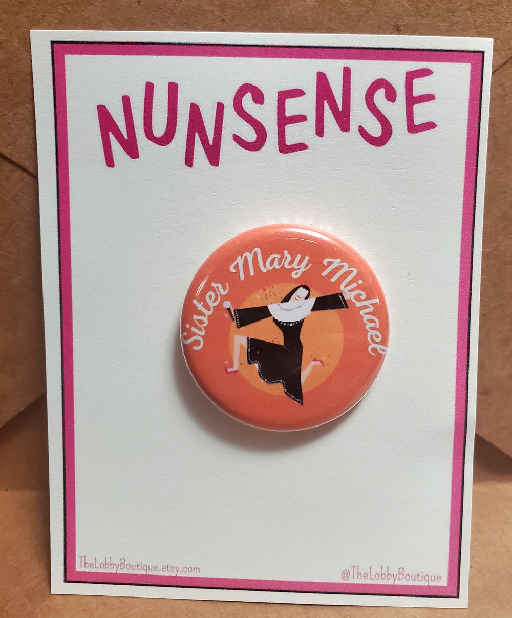 NUNSENSE "Schwester Mary Michael" Metall-Anstecker