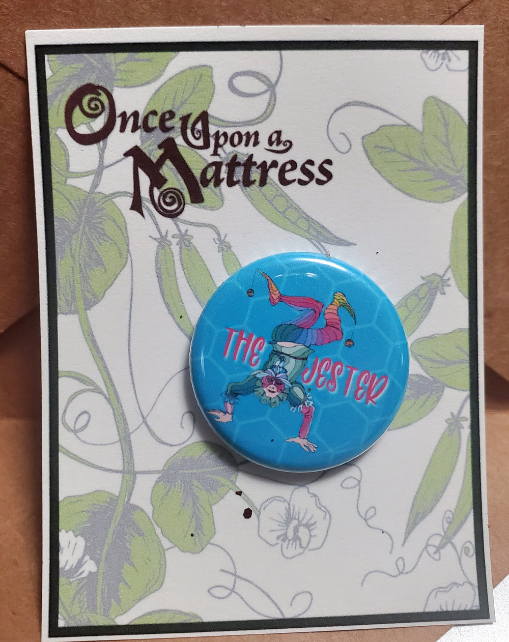 ONCE UPON A MATTRESS "The Jester" Metal Pinback Button