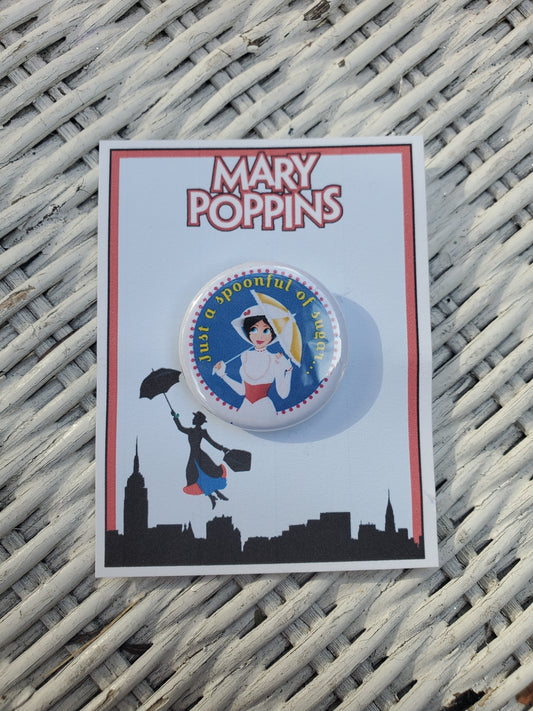 MARY POPPINS "Spoonful of Sugar" Metal Pinback Button