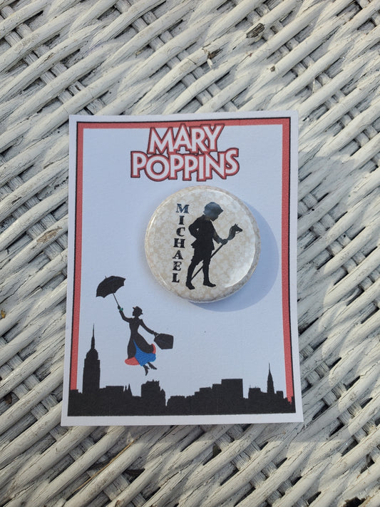 MARY POPPINS "Michael Banks" Metal Pinback Button