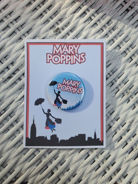 MARY POPPINS "Show" Metal Pinback Button