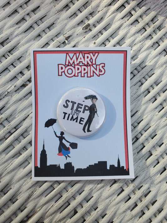 MARY POPPINS "Step in Time" Metal Pinback Button