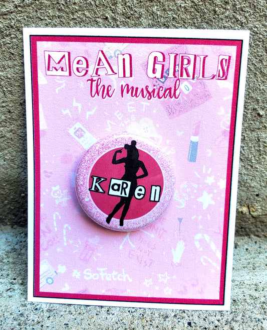 MEAN GIRLS "Karen Smith" Metal Pinback Button