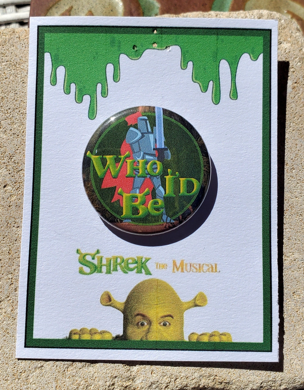 SHREK "Who I'd Be" Metal Pinback Button