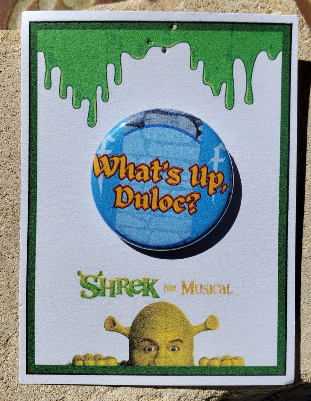 SHREK "What's Up Duloc?" Metal Pinback Button