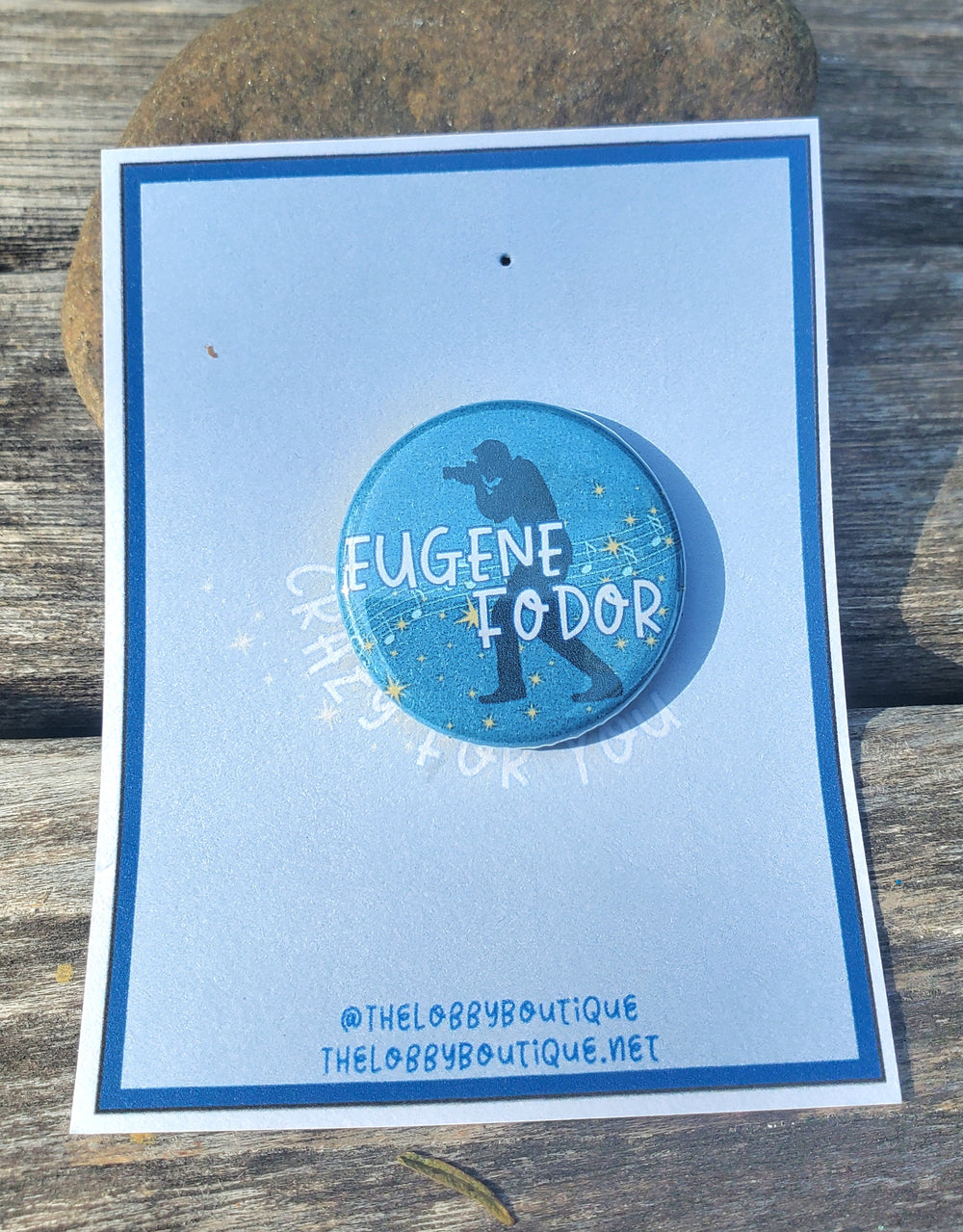CRAZY FOR YOU "Eugene Fodor" Metall Button