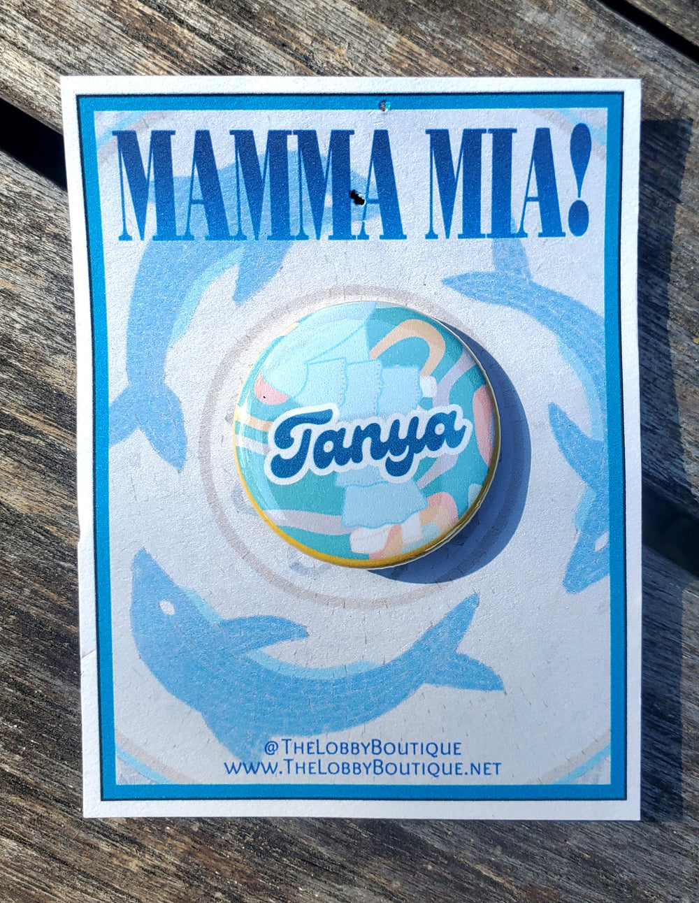 MAMMA MIA "TANYA" Metall-Anstecker