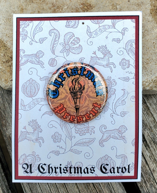 A CHRISTMAS CAROL "Christmas Present" Metal Pinback Button