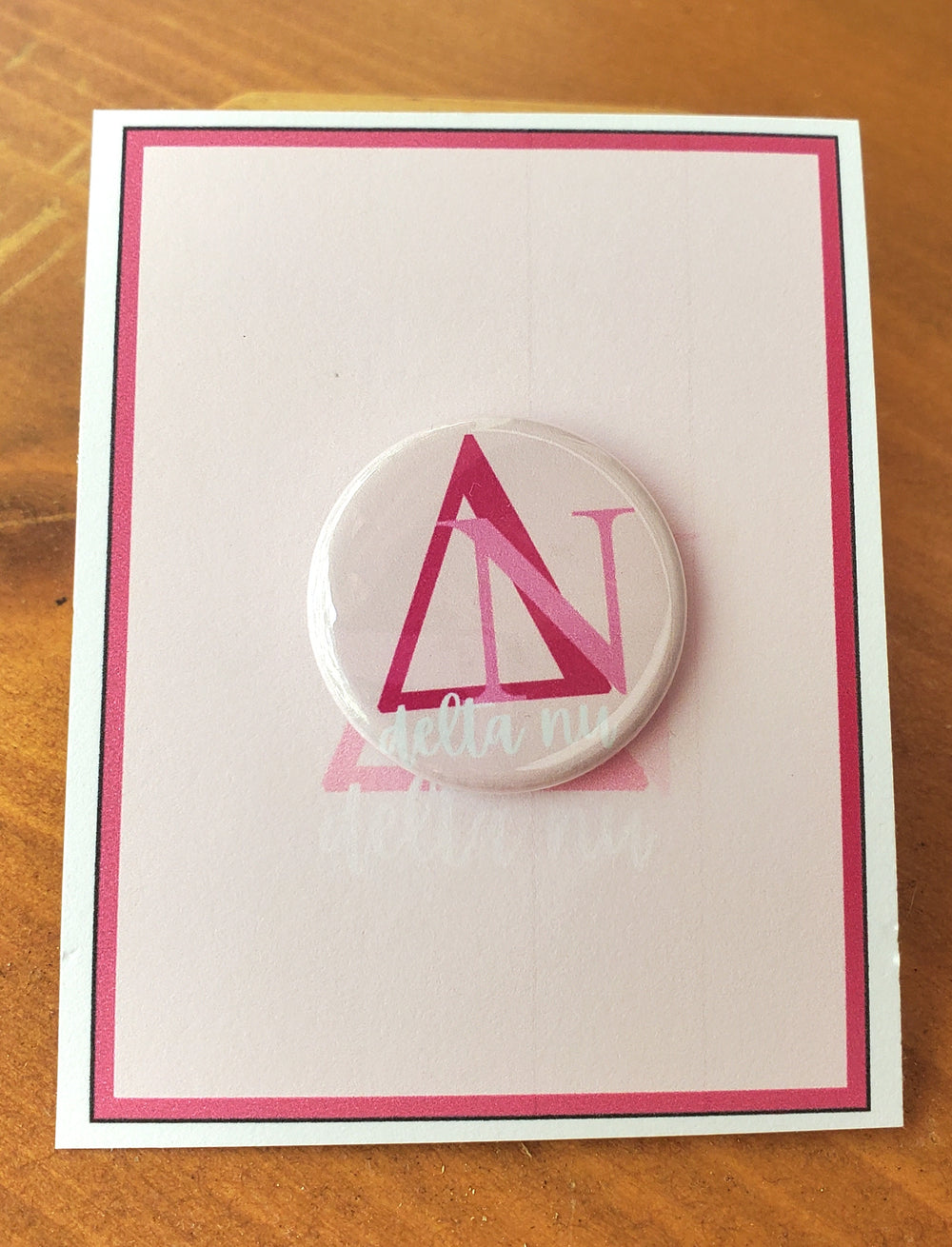 LEGALLY BLONDE "Delta Nu" Metal Pinback Button