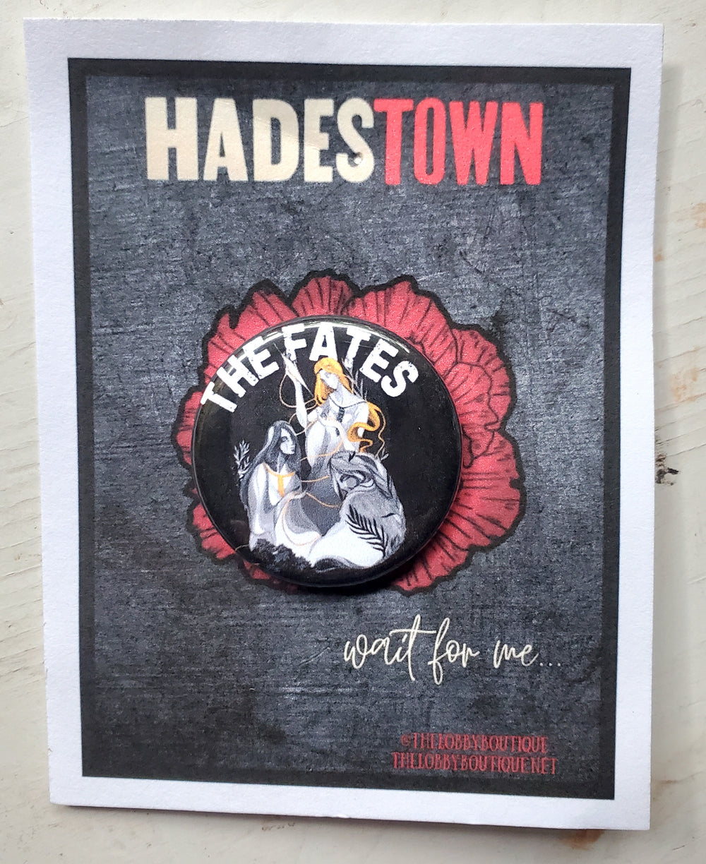 HADESTOWN "The Fates" Metal Pinback Button