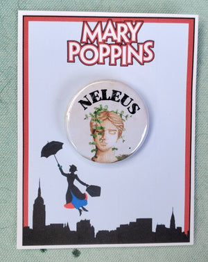 MARY POPPINS "Neleus" Metal Pinback Button