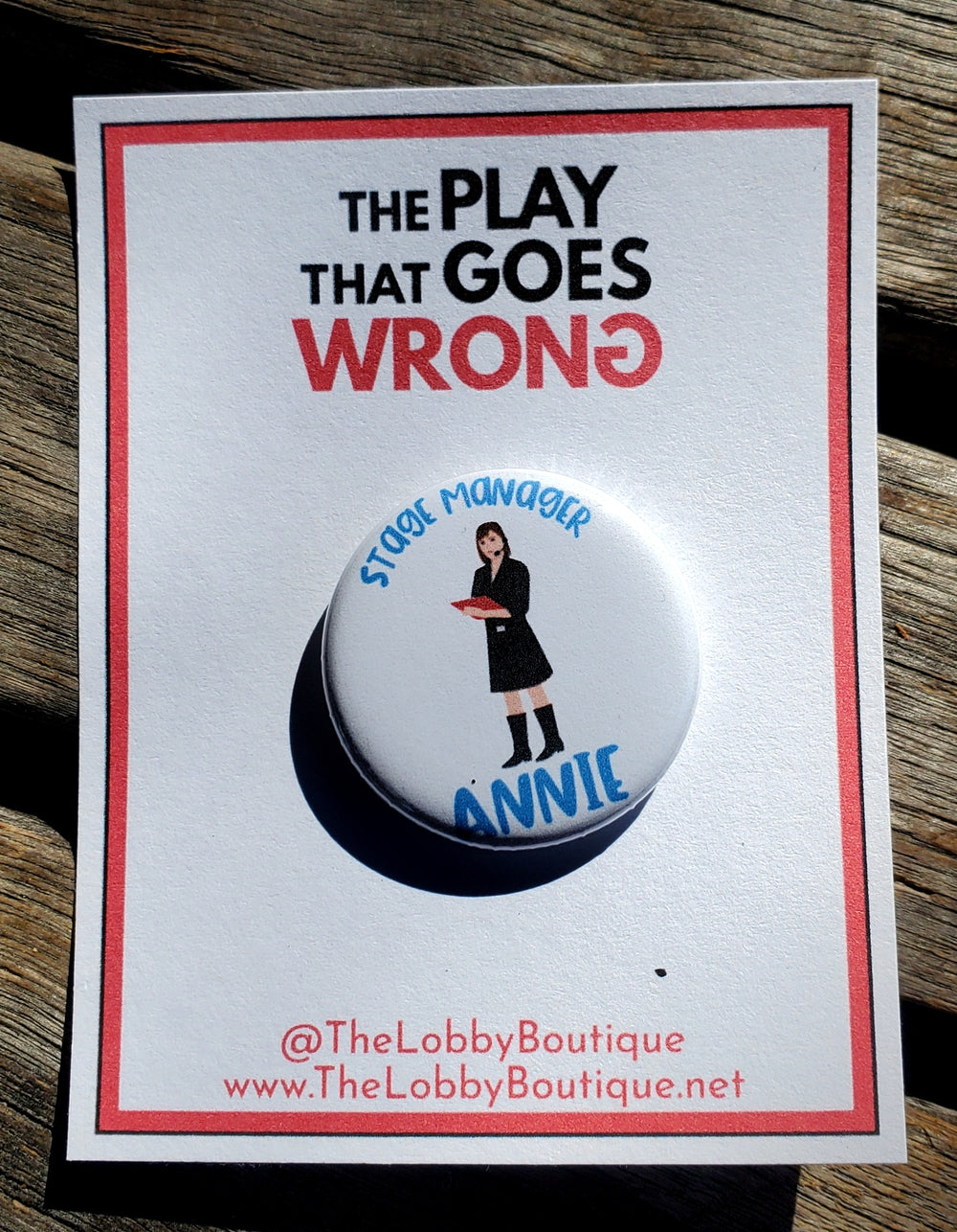 PLAY THAT GOES WRONG "Annie" Metal Pinback Button