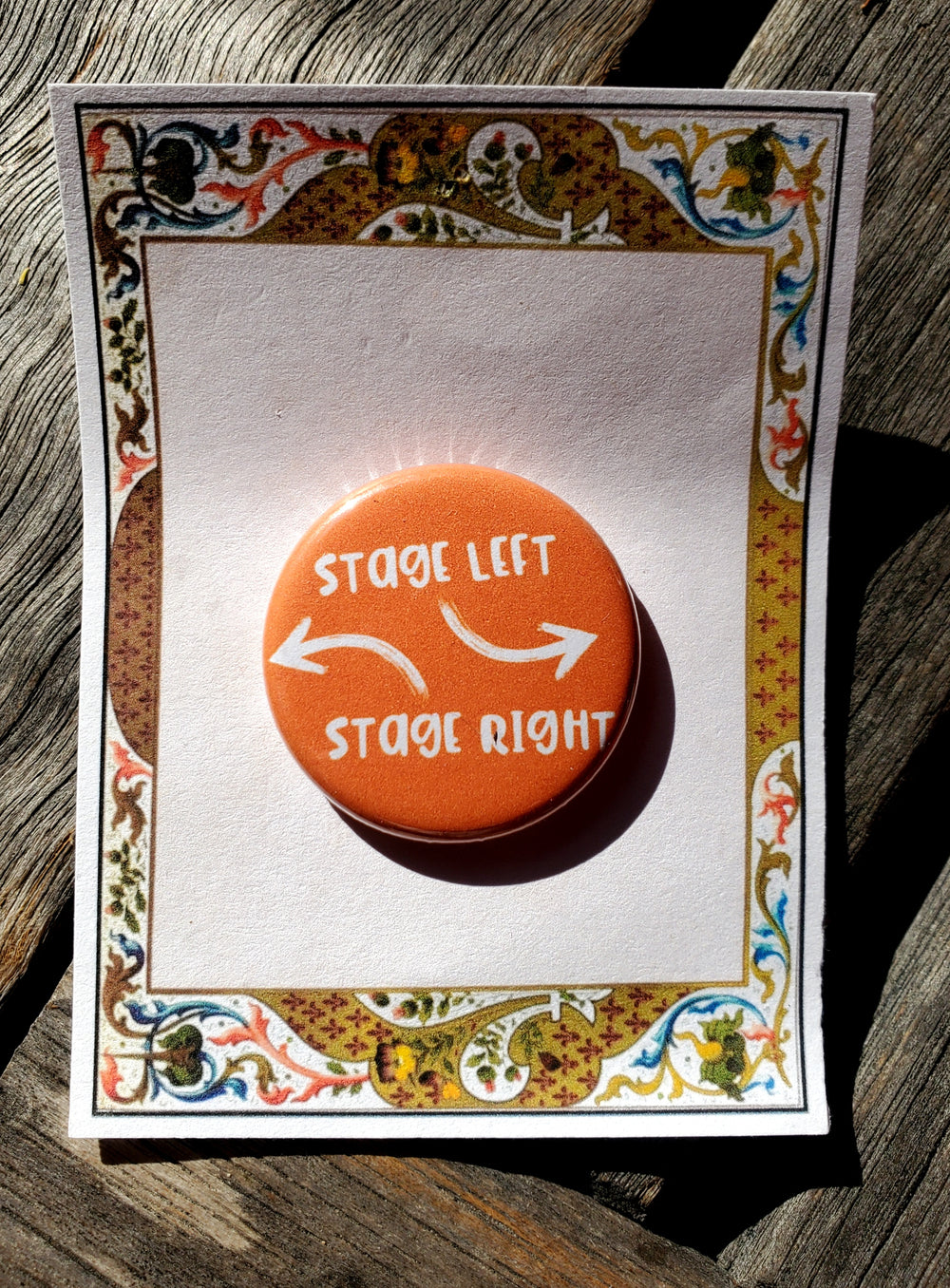 THEATRE LOVERS "Stage Left, Stage Right" Metal Pinback Button