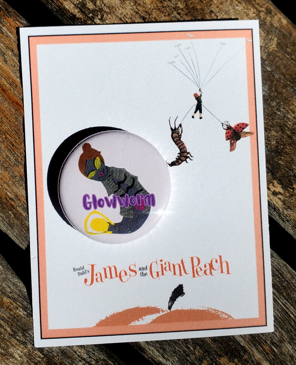 JAMES AND THE GIANT PEACH "Glow Worm" Metal Pinback Button