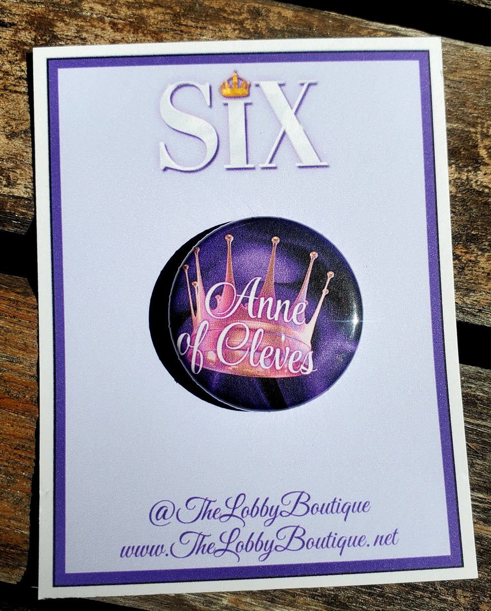 SIX THE MUSICAL "Anne of Cleves" Metal Pinback Button