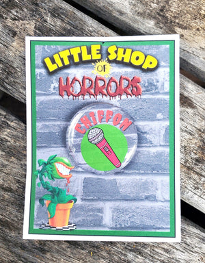 LITTLE SHOP OF HORRORS "Chiffon" Metal Pinback Button