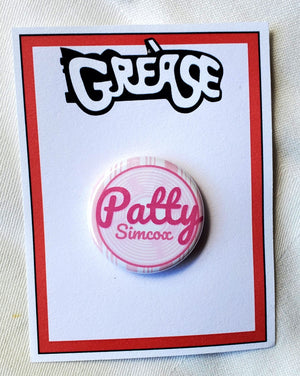 GREASE "Patty Simcox" Metal Pinback Button