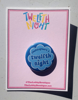 ZWÖLFTE NACHT "Show" Metall Button Button