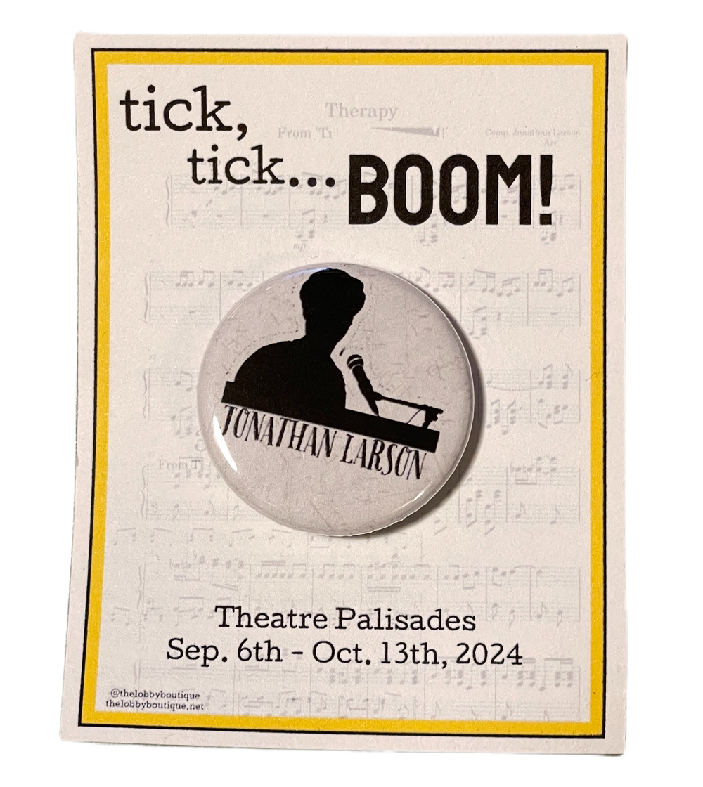 TICK, TICK... BOOM "Jonathan Larson" Metal Pinback Button