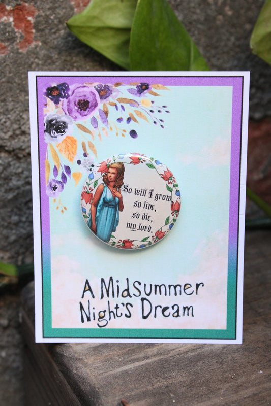 MIDSUMMER NIGHTS DREAM "Hermia" Metal Pinback Button