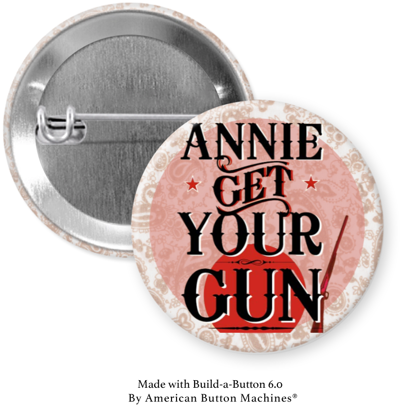 Annie Get Your Gun Logo Metall Button